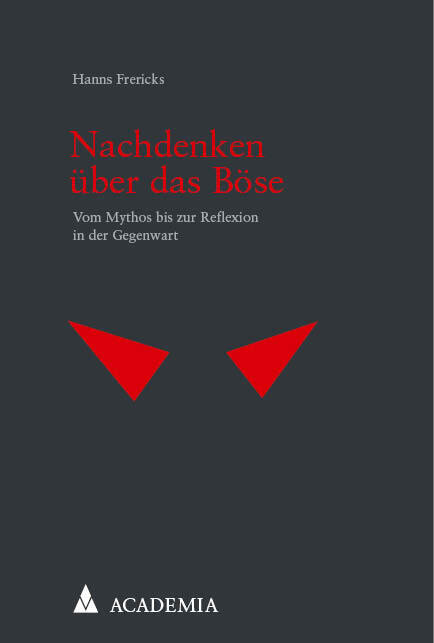 Cover: 9783985721238 | Nachdenken über das Böse | Hanns Frericks | Taschenbuch | 302 S.