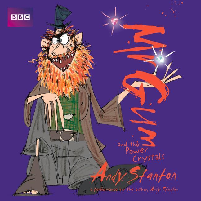 Cover: 9781787531925 | Stanton, A: Mr Gum and the Power Crystals: Children's Audio | Mr Gum
