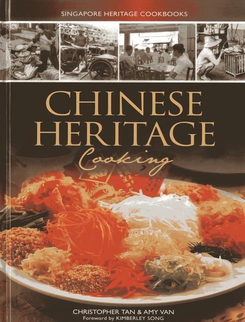 Cover: 9789814346443 | Chinese Heritage Cooking | Christopher Tan (u. a.) | Taschenbuch