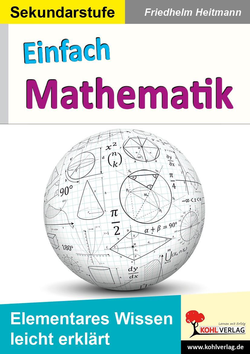 Cover: 9783985581344 | Einfach Mathematik | Elementares Wissen leicht erklärt | Heitmann
