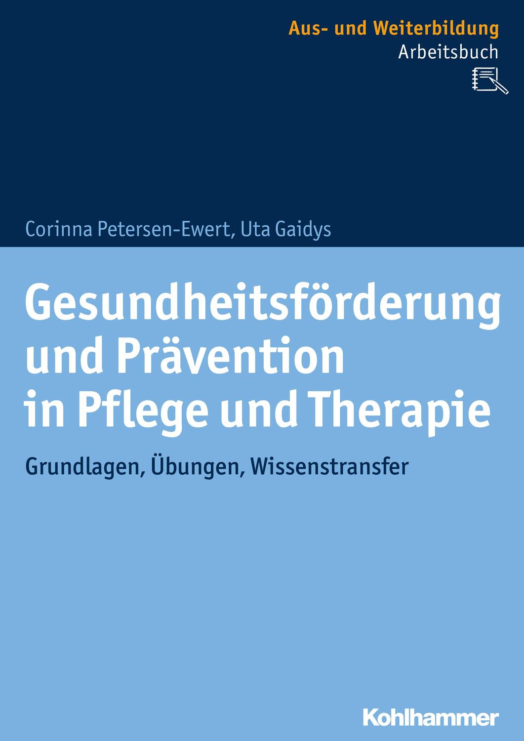 Cover: 9783170348257 | Gesundheitsförderung und Prävention in Pflege und Therapie | Buch