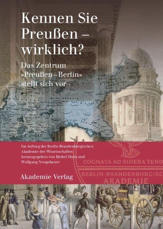 Cover: 9783050046556 | Kennen Sie Preußen - wirklich? | Wolfgang Neugebauer (u. a.) | Buch