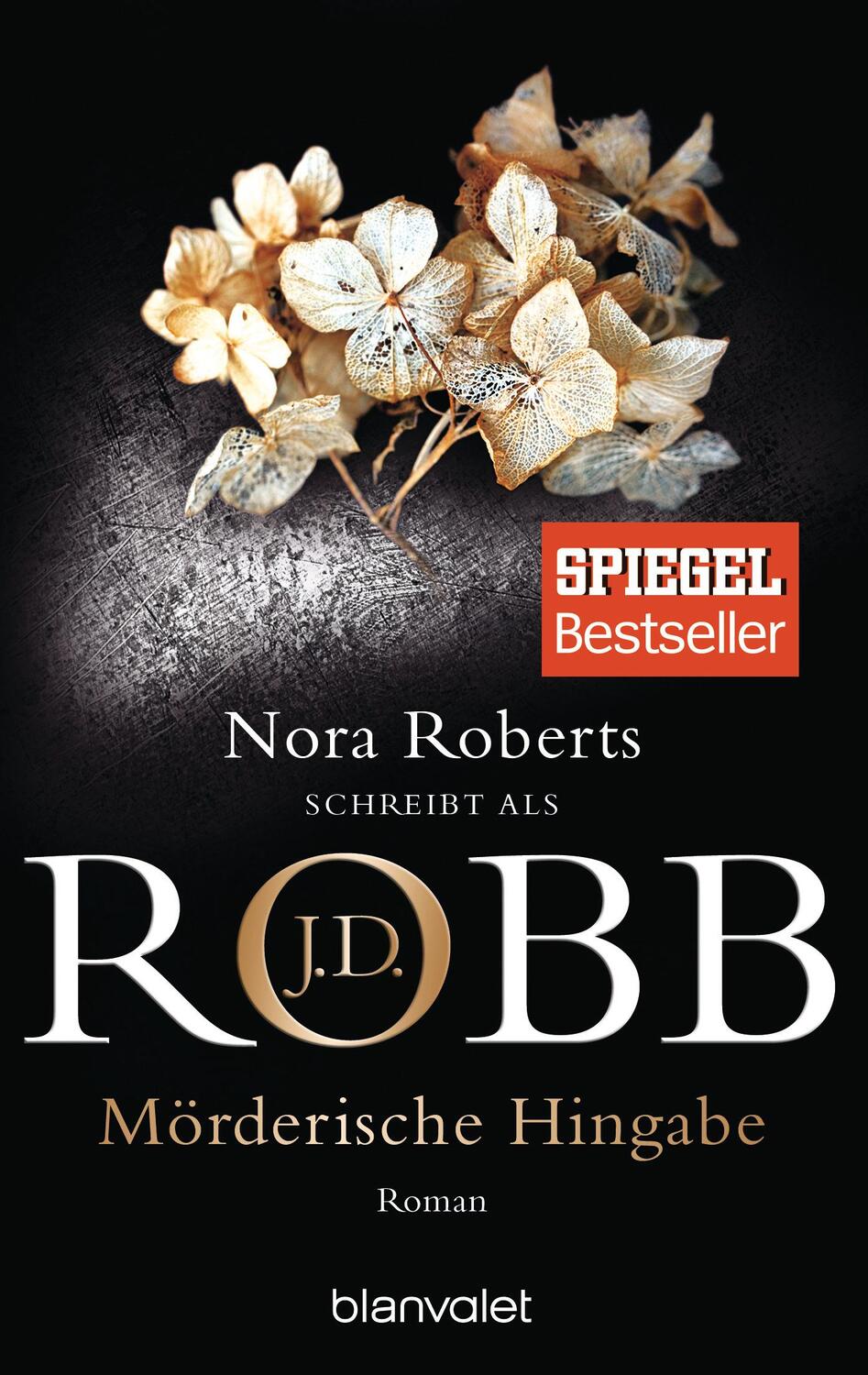 Cover: 9783734101304 | Mörderische Hingabe | J. D. Robb | Taschenbuch | Eve Dallas | Deutsch