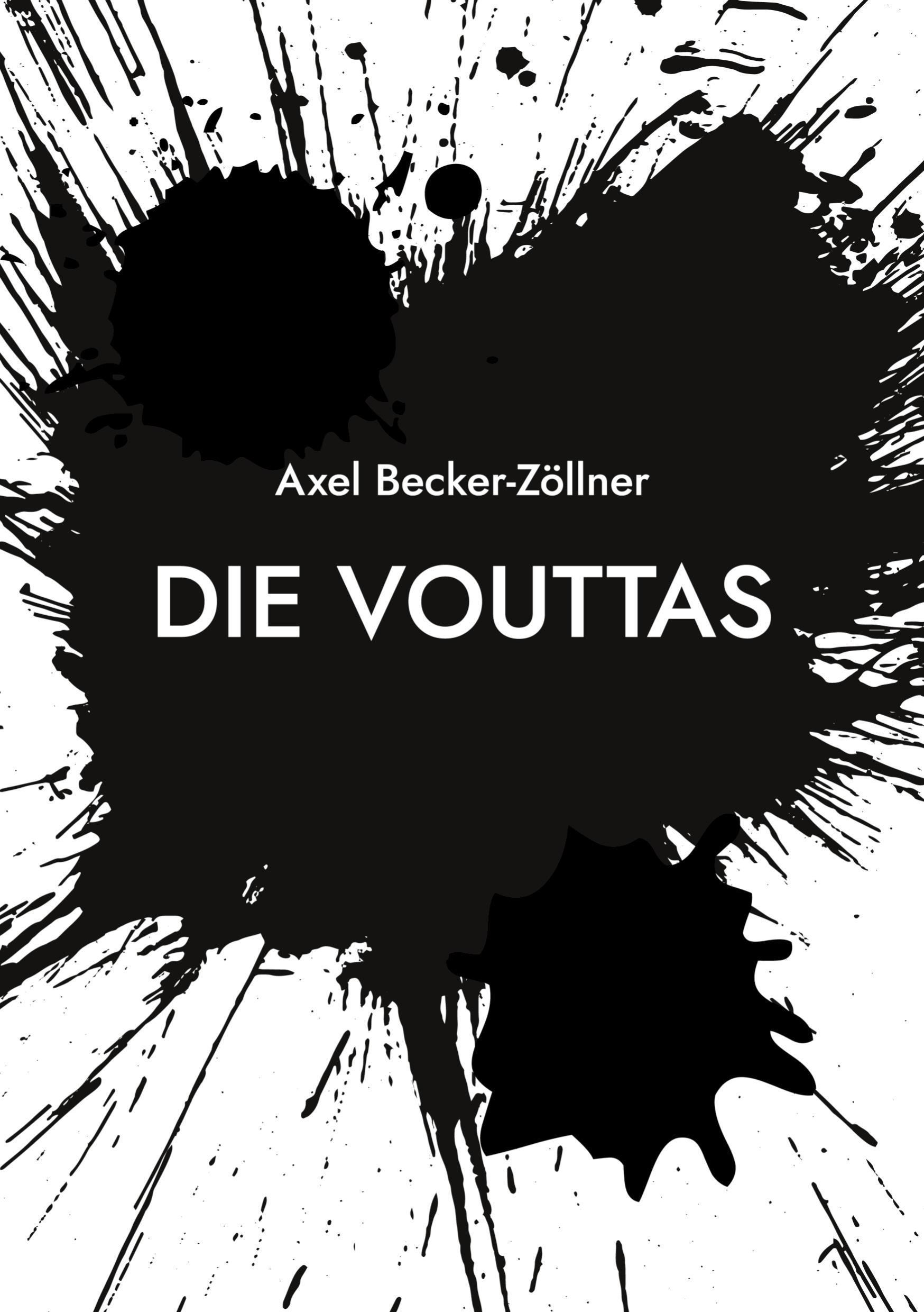 Cover: 9783769308914 | Die Vouttas | Vertreibung der Hugenotten | Axel Becker-Zöllner | Buch