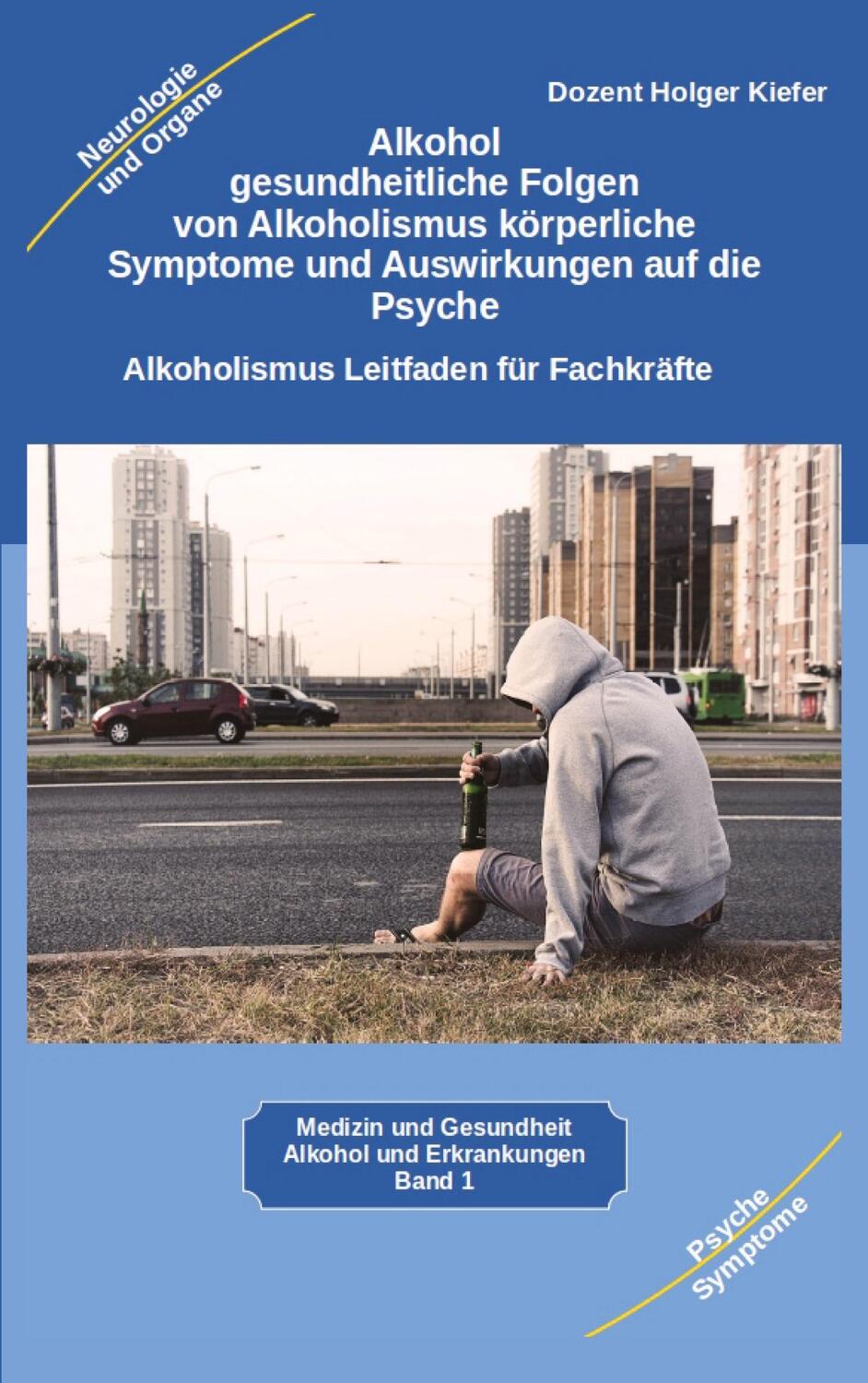 Cover: 9783347975057 | Alkohol gesundheitliche Folgen von Alkoholismus körperliche...