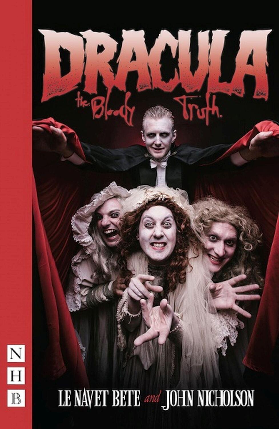 Cover: 9781848427037 | Dracula: The Bloody Truth | John Nicholson (u. a.) | Taschenbuch