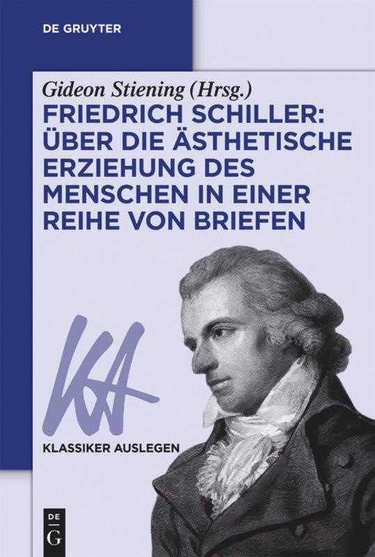 Cover: 9783110415117 | Friedrich Schiller: Über die Ästhetische Erziehung des Menschen in...