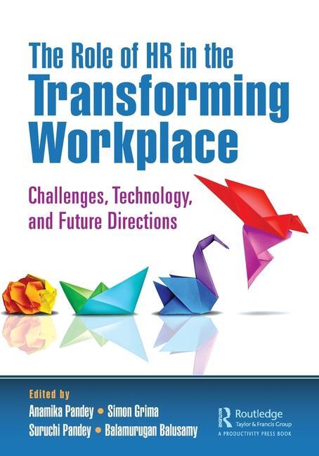 Cover: 9781032445304 | The Role of HR in the Transforming Workplace | Anamika Pandey (u. a.)