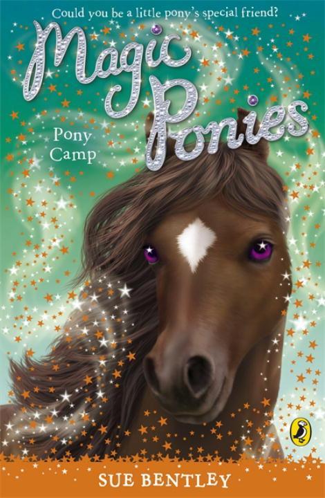 Cover: 9780141327730 | Magic Ponies: Pony Camp | Sue Bentley | Taschenbuch | Englisch | 2009