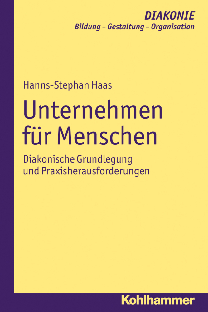 Cover: 9783170218383 | Unternehmen für Menschen | Hanns-Stephan Haas | Taschenbuch | 304 S.