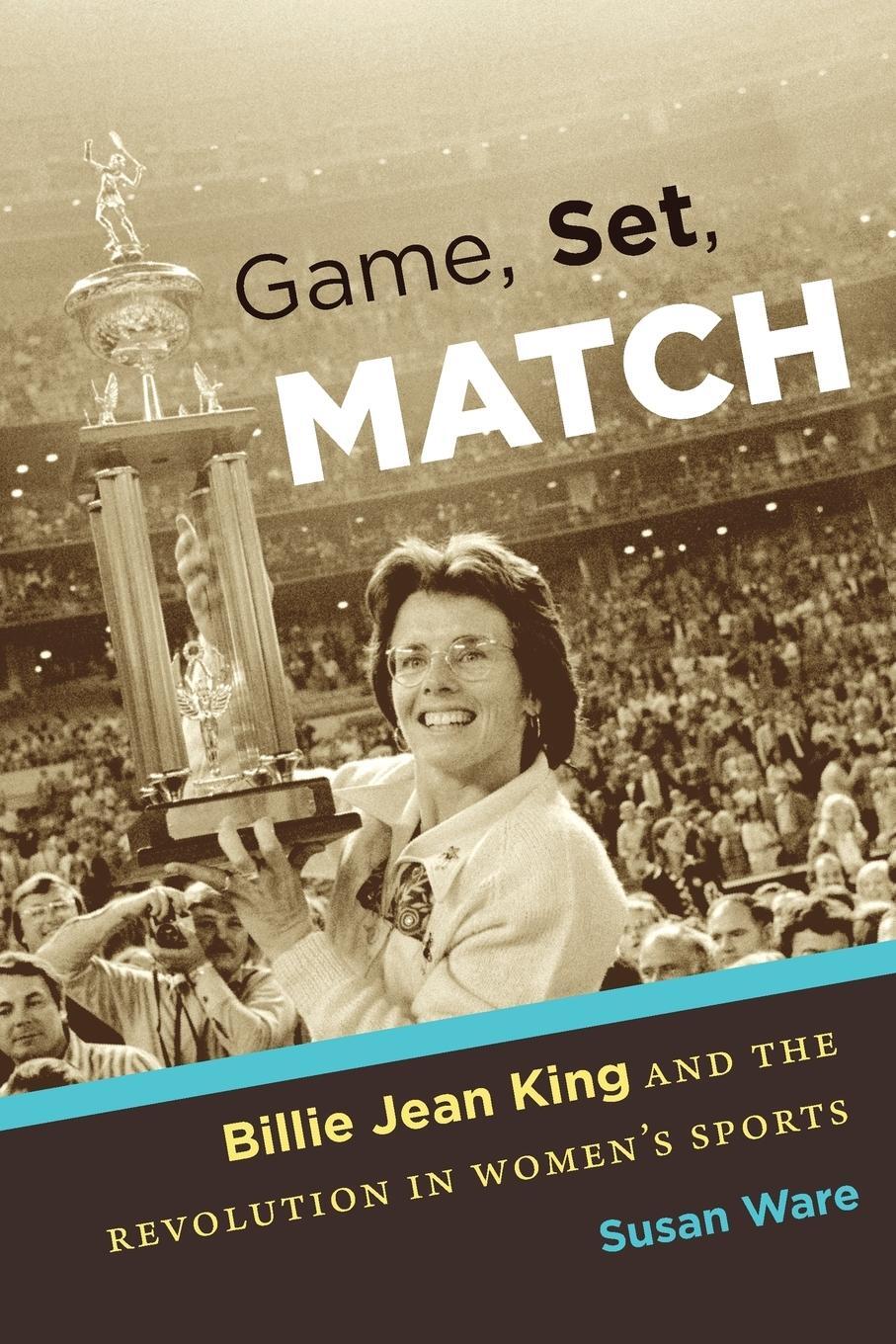 Cover: 9781469622033 | Game, Set, Match | Susan Ware | Taschenbuch | Paperback | Englisch