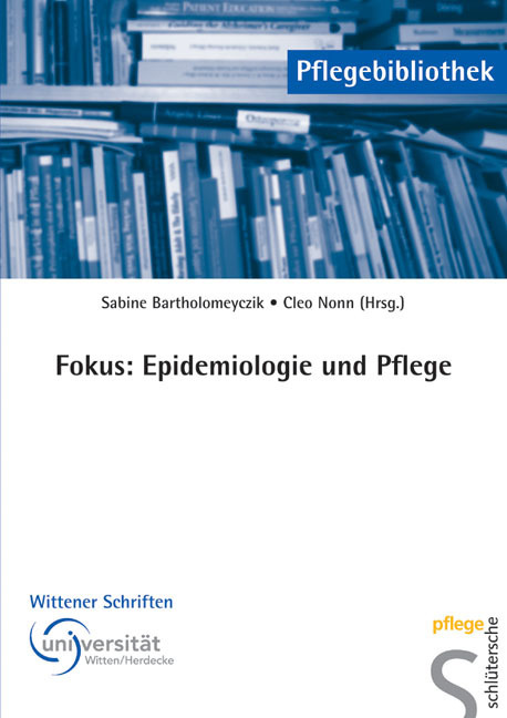 Cover: 9783899931440 | Fokus: Epidemiologie und Pflege | Sabine Bartholomeyczik (u. a.)