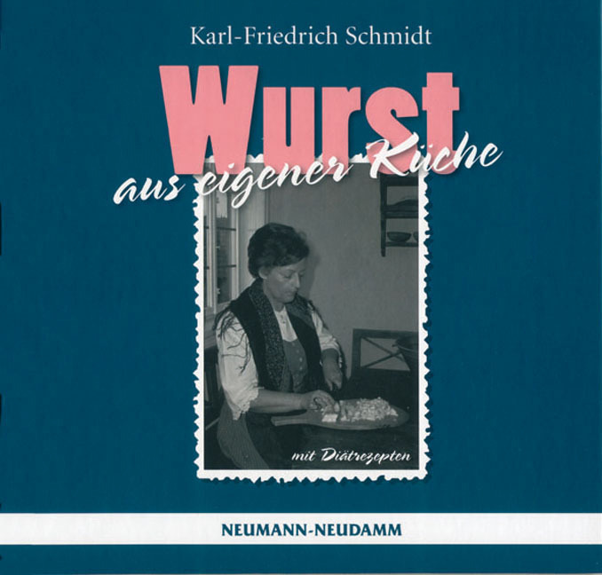 Cover: 9783788808792 | Wurst aus eigener Küche | Karl F Schmidt | Taschenbuch | 2003