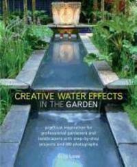 Cover: 9781780191515 | Creative Water Effects in the Garden | Gilly Love | Taschenbuch | 2012