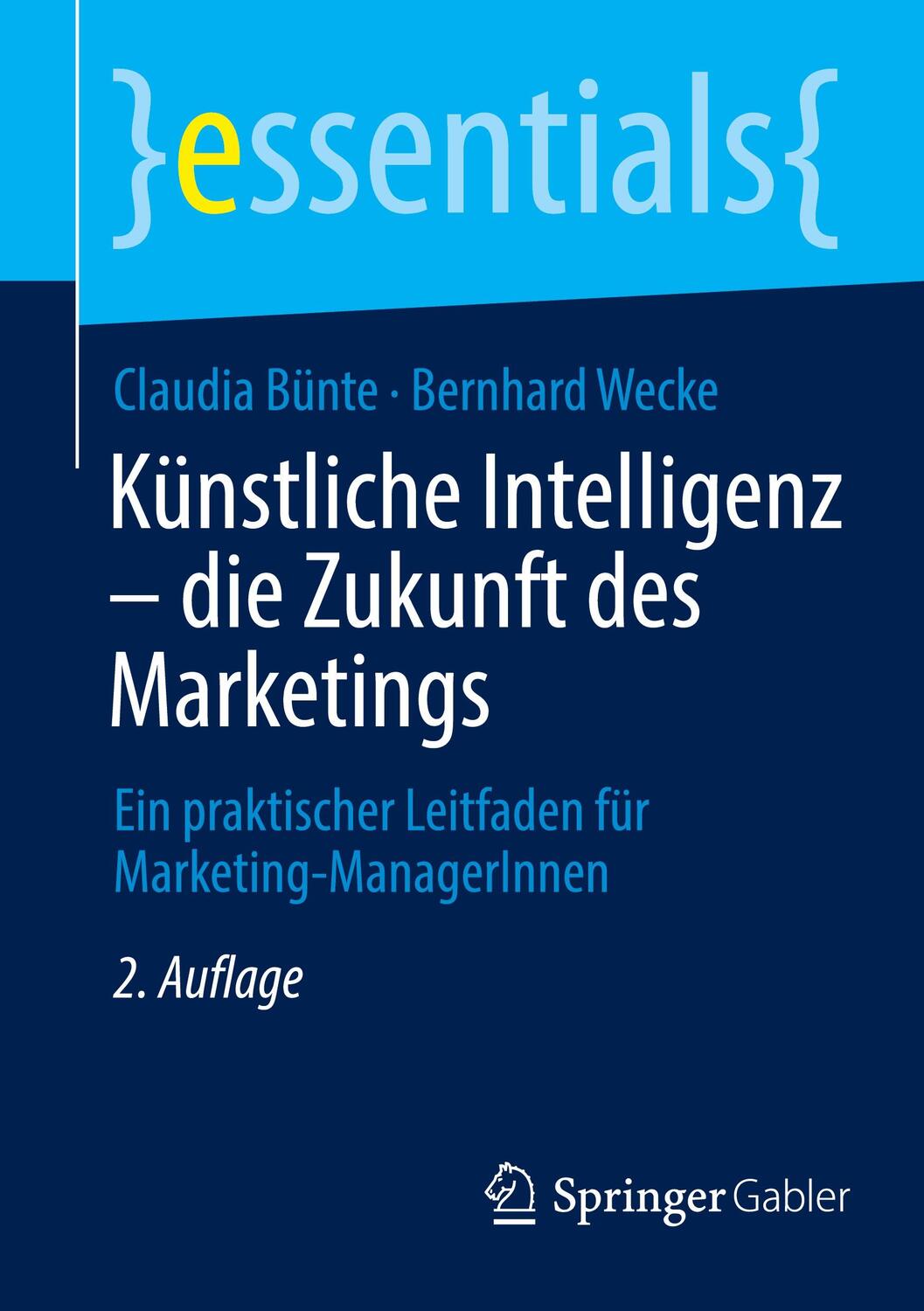 Cover: 9783658377489 | Künstliche Intelligenz ¿ die Zukunft des Marketings | Wecke (u. a.)