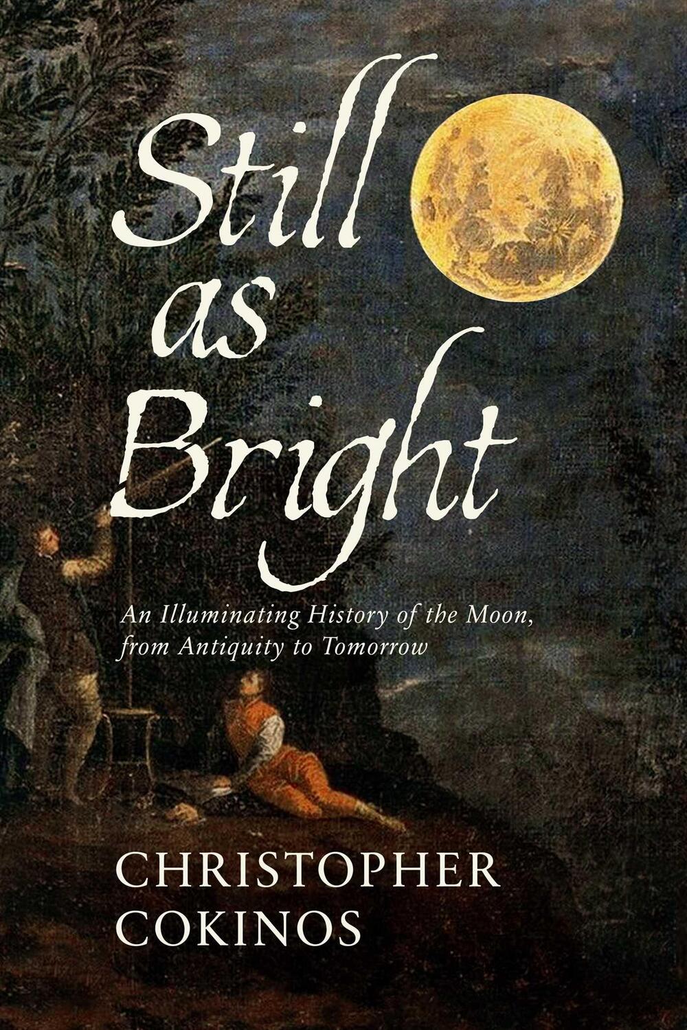 Cover: 9781639365692 | Still As Bright | Christopher Cokinos | Buch | 2024 | Pegasus Books