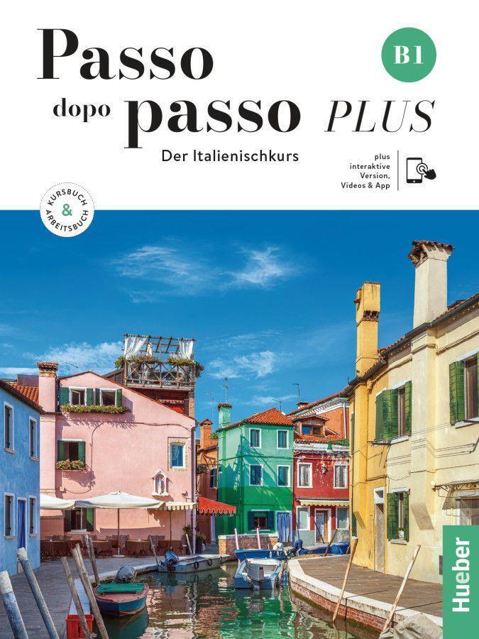Cover: 9783194695993 | Passo dopo passo PLUS B1. Kurs- und Arbeitsbuch plus interaktive...