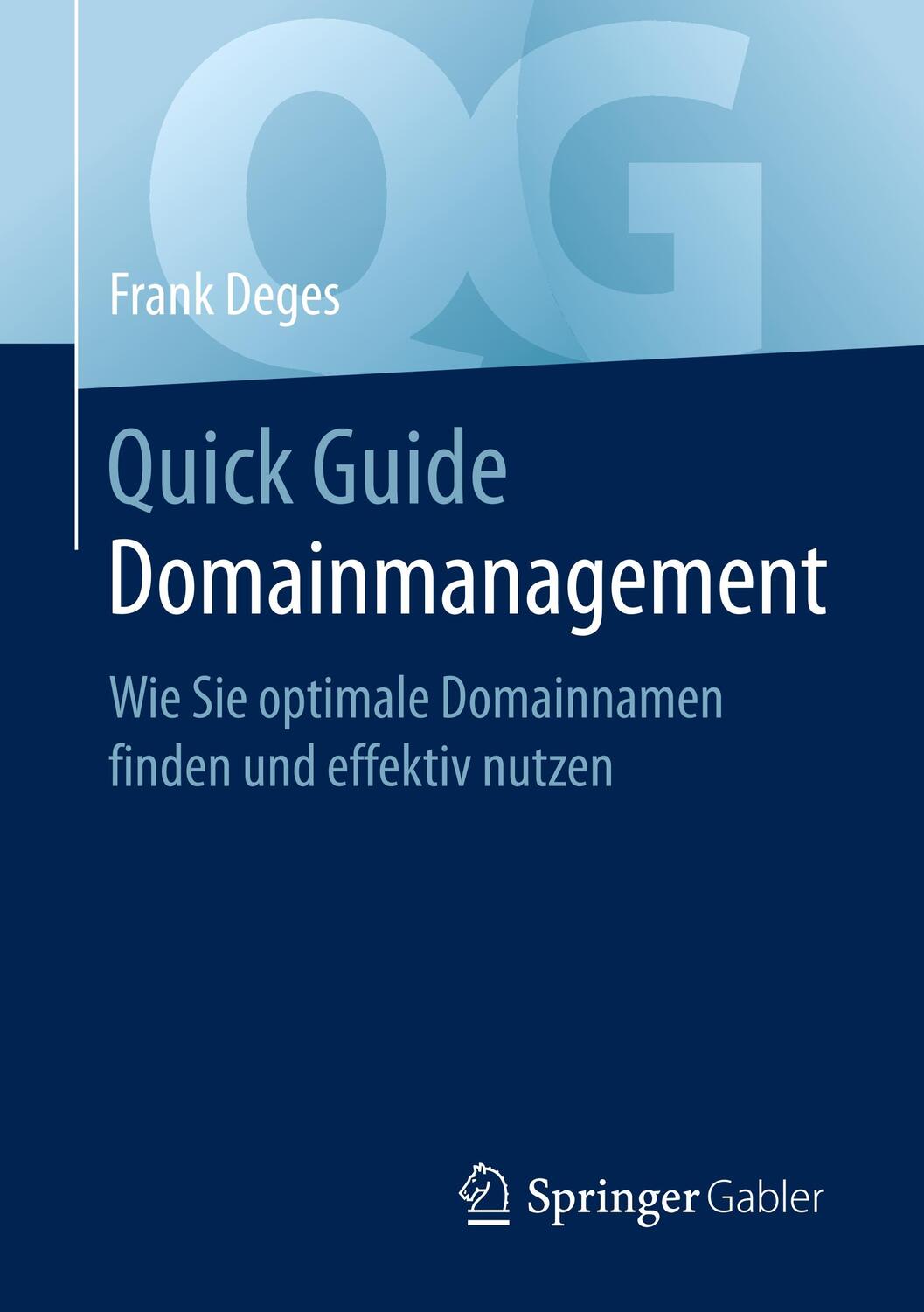 Cover: 9783658295981 | Quick Guide Domainmanagement | Frank Deges | Taschenbuch | Quick Guide