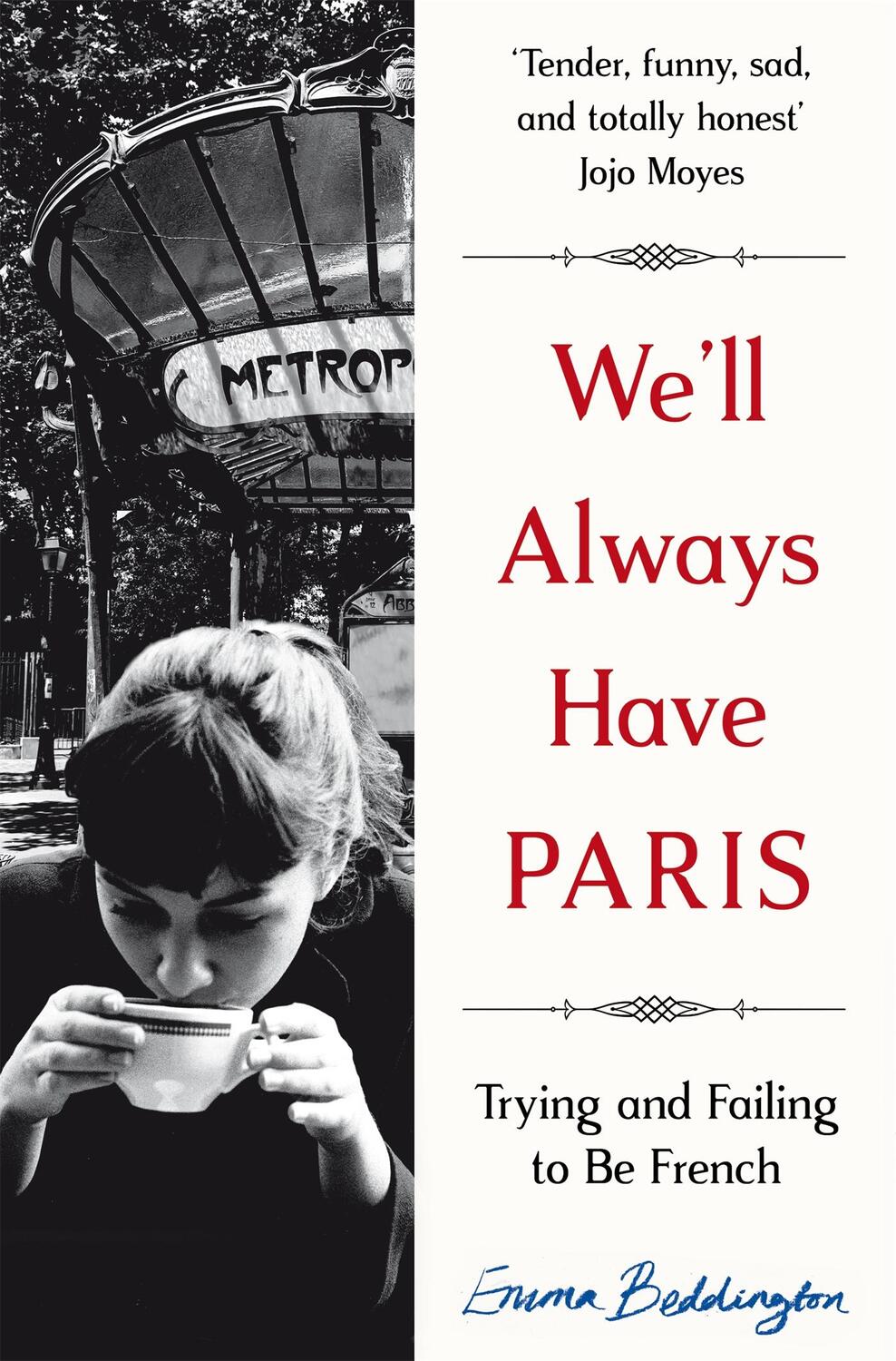 Cover: 9781447285809 | We'll Always Have Paris | Trying and Failing to Be French | Beddington