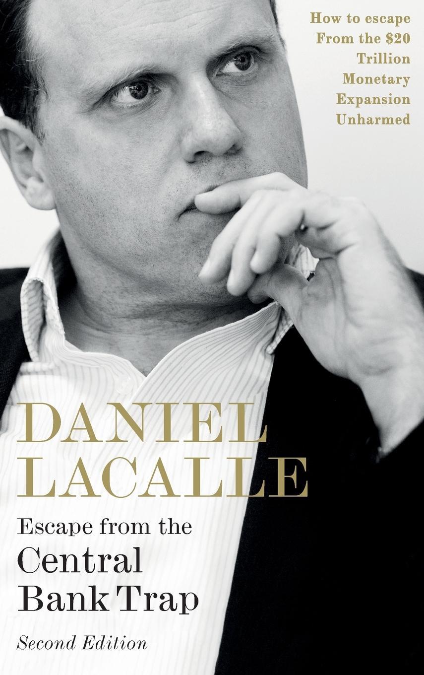 Cover: 9781949443776 | Escape from the Central Bank Trap | Daniel Lacalle | Buch | Englisch