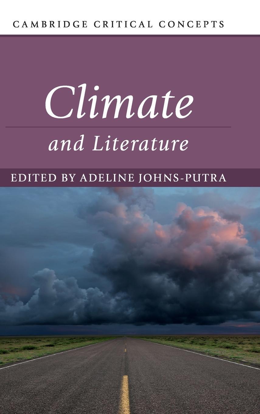 Cover: 9781108422529 | Climate and Literature | Adeline Johns-Putra | Buch | Englisch | 2019