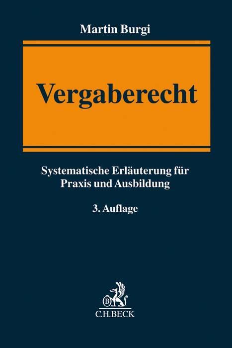 Cover: 9783406767814 | Vergaberecht | Systematische Erläuterung für Praxis und Ausbildung