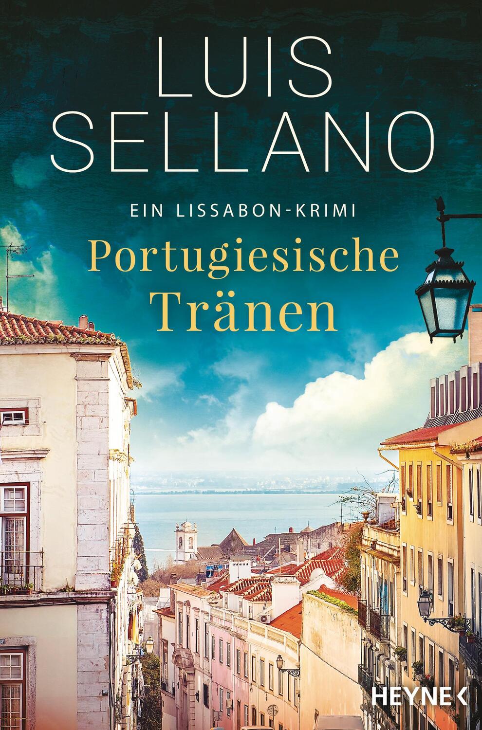 Cover: 9783453419469 | Portugiesische Tränen | Roman - Ein Lissabon-Krimi | Luis Sellano