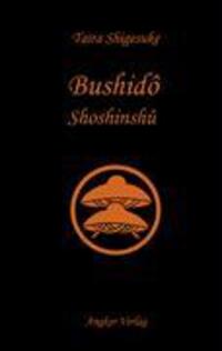 Cover: 9783936018509 | Bushido Shoshinshu | Der Weg des Samurai (Band 3) | Taira (u. a.)