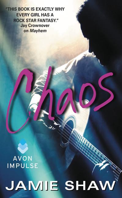 Cover: 9780062379696 | Chaos: Mayhem Series #3 | Jamie Shaw | Taschenbuch | Mayhem Book