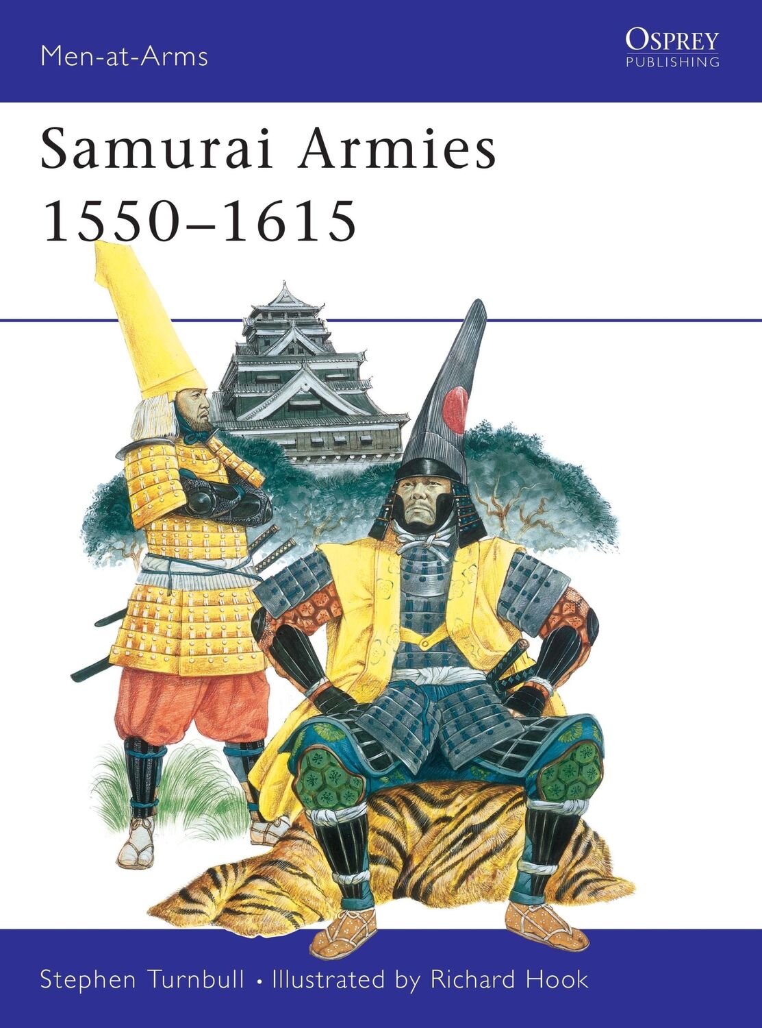 Cover: 9780850453027 | Samurai Armies 1550-1615 | Stephen Turnbull | Taschenbuch | Englisch