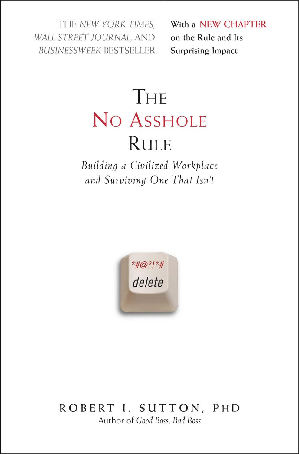 Cover: 9780446698207 | The No Asshole Rule | Robert I Sutton | Taschenbuch | Englisch | 2010