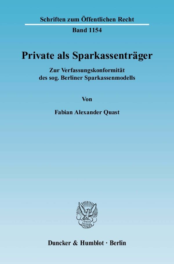 Cover: 9783428130306 | Private als Sparkassenträger | Fabian A. Quast | Taschenbuch | 273 S.