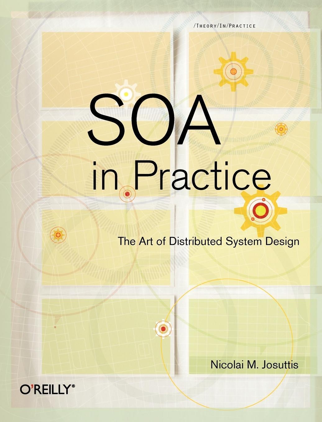 Cover: 9780596529550 | SOA in Practice | The Art of Distributed System Design | Josuttis