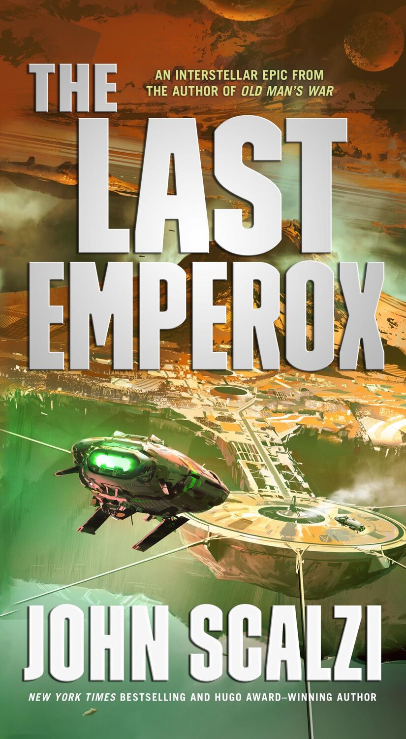 Cover: 9780765389183 | The Last Emperox | John Scalzi | Taschenbuch | Kartoniert / Broschiert