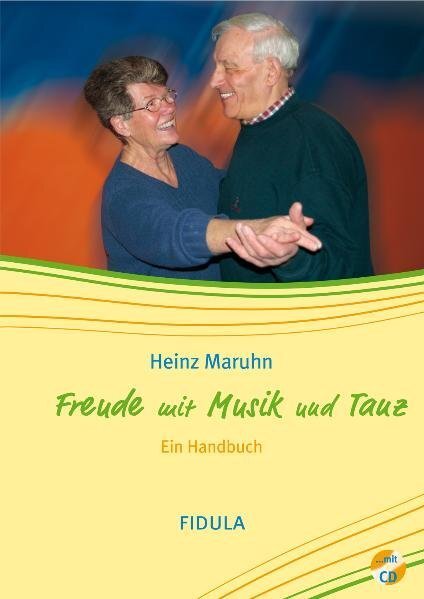Cover: 9783872261458 | Freude mit Musik und Tanz, m. Audio-CD | Heinz Maruhn | Buch | 104 S.