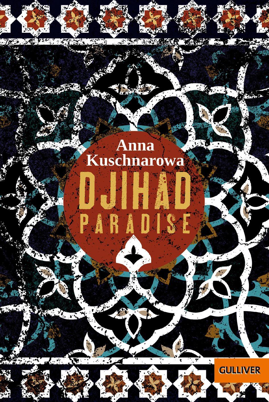 Cover: 9783407746580 | Djihad Paradise | Anna Kuschnarowa | Taschenbuch | Deutsch | 2016