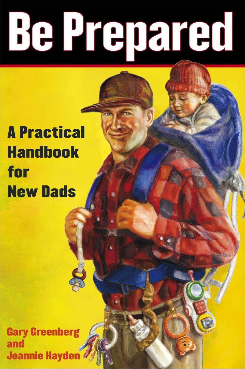 Cover: 9780743251549 | Be Prepared: A Practical Handbook for New Dads | Greenberg (u. a.)