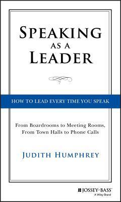 Cover: 9781118141014 | Speaking As a Leader | Judith Humphrey | Buch | Gebunden | Englisch