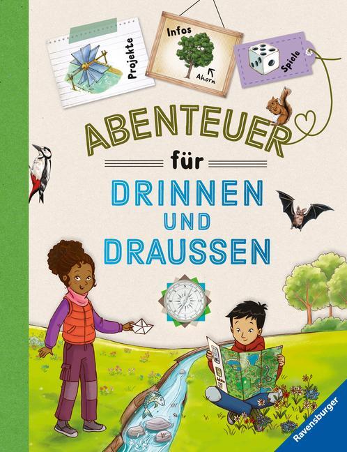 Cover: 9783473480753 | "Abenteuer für drinnen und draußen" vereint Basteln, Spielen,...