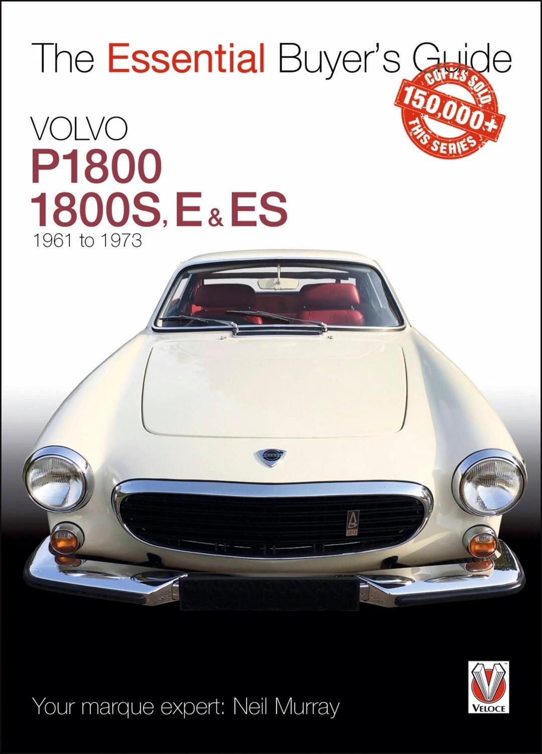 Cover: 9781787112773 | Volvo P1800/1800S, E &amp; ES 1961 to 1973 | Essential Buyer's Guide