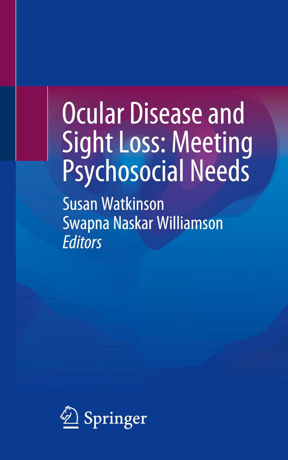 Cover: 9783031217272 | Ocular Disease and Sight Loss: Meeting Psychosocial Needs | Buch | xv