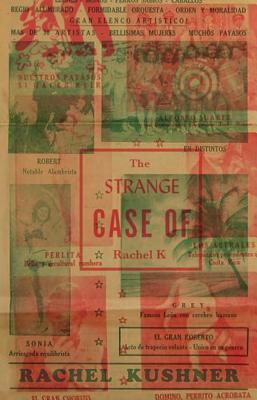 Cover: 9780811225533 | The Strange Case of Rachel K | Rachel Kushner | Taschenbuch | Englisch