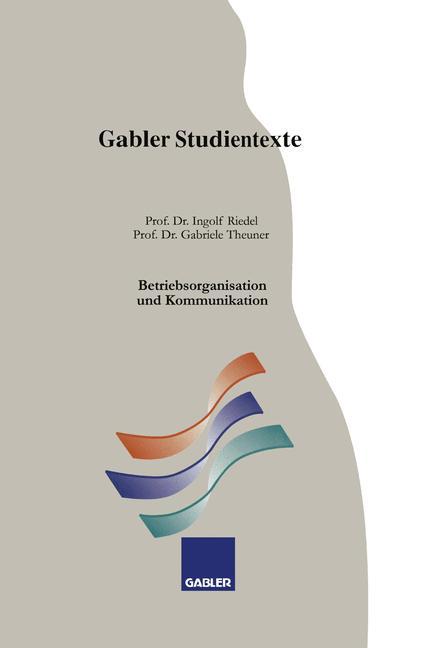 Cover: 9783409922258 | Betriebsorganisation und Kommunikation | Gabriele Theuner (u. a.) | v