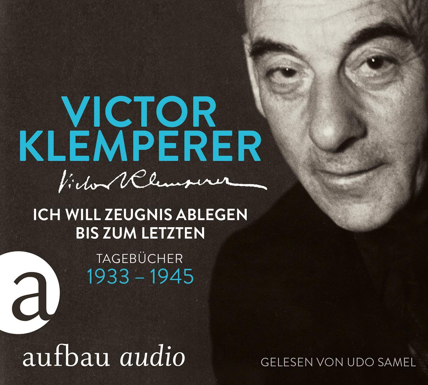 Cover: 9783945733127 | Ich will Zeugnis ablegen bis zum letzten | Victor Klemperer | Audio-CD