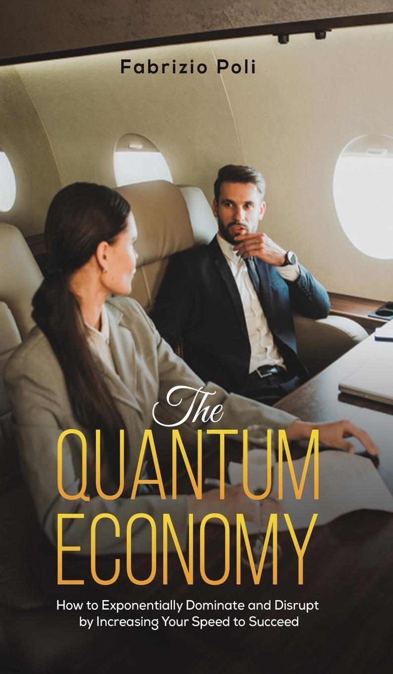 Cover: 9781528933001 | The Quantum Economy | Fabrizio Poli | Buch | Englisch | 2023