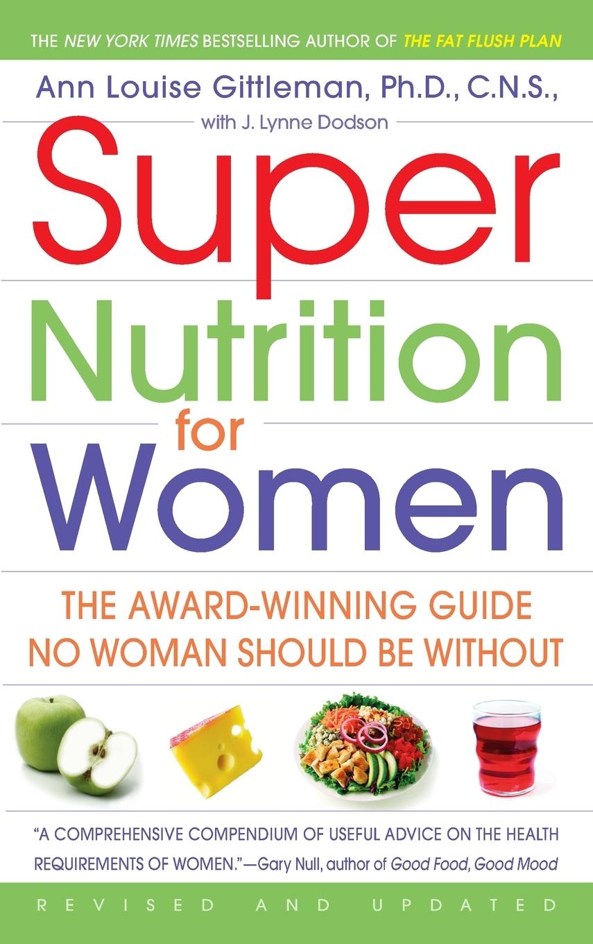 Cover: 9780553382501 | Super Nutrition for Women | Ann Louise Gittleman | Taschenbuch | 2004