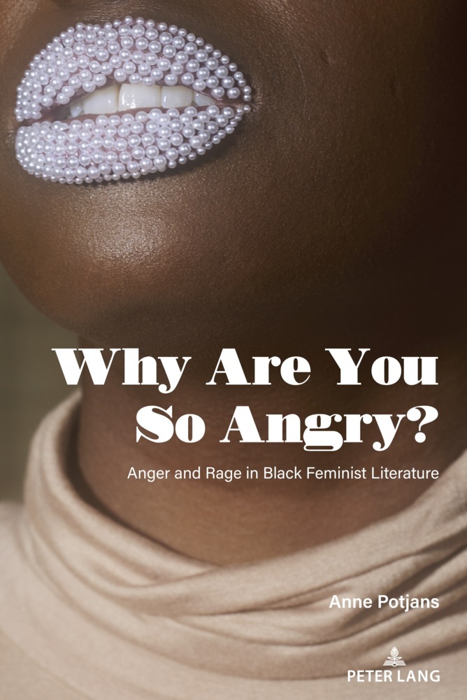 Cover: 9781636672212 | Why Are You So Angry? | Anger and Rage in Black Feminist Literature