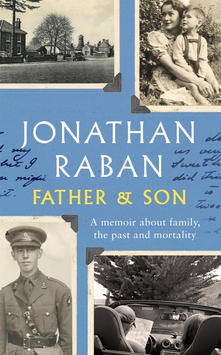 Cover: 9781529035704 | Father and Son | A memoir about family, the past and mortality | Raban
