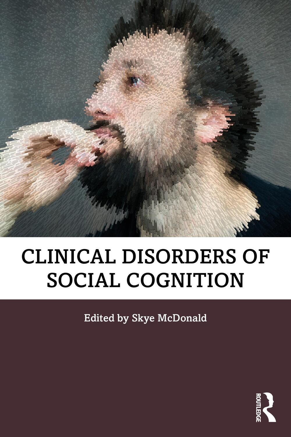 Cover: 9780367461195 | Clinical Disorders of Social Cognition | Skye McDonald | Taschenbuch