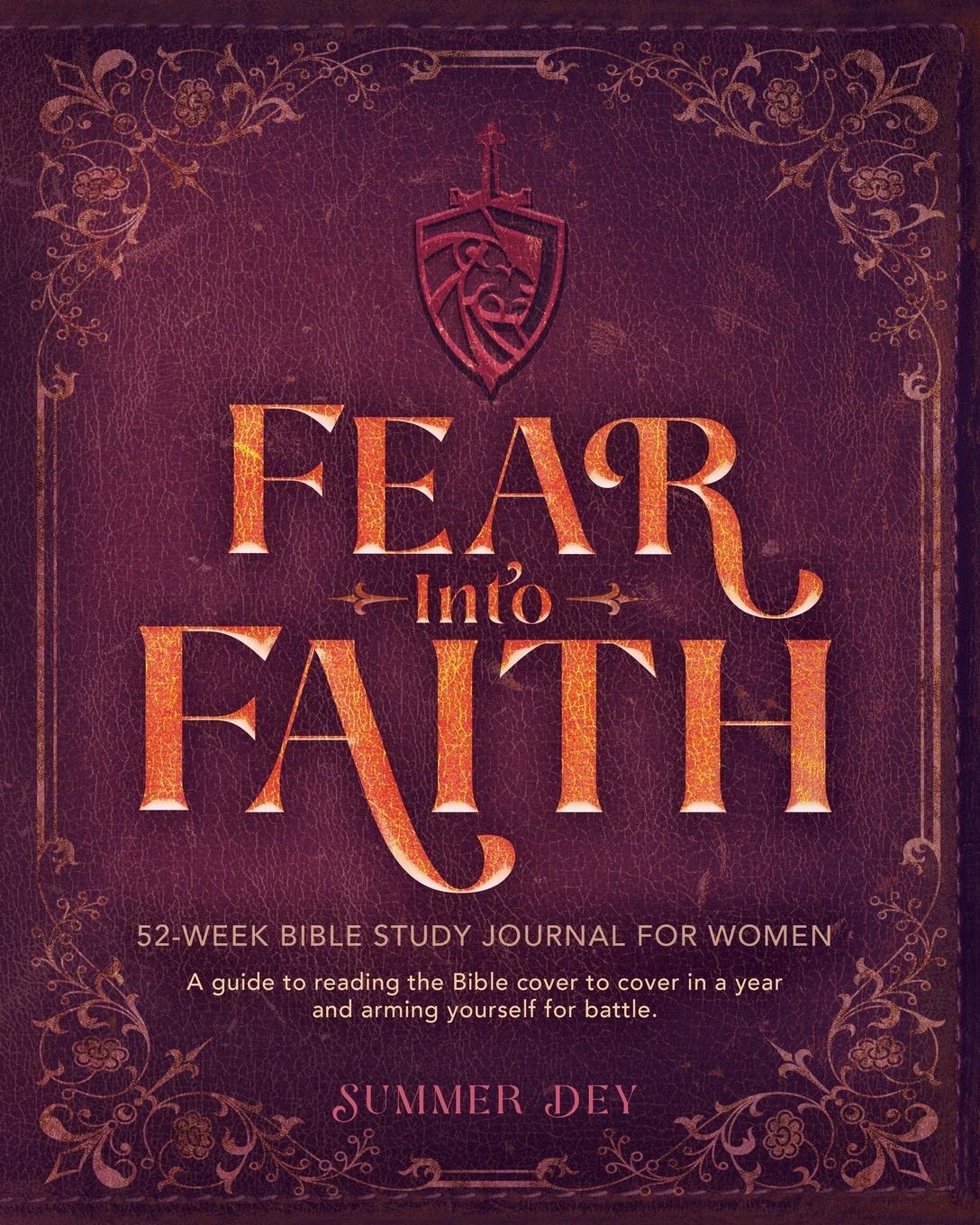 Cover: 9781737464822 | Fear into Faith | 52-Week Bible Study Journal for Women | Summer Dey